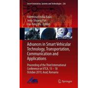 Advances In Smart Vehicular Technology, Transportation, Communication And Applications