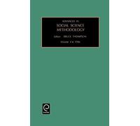 Advances in Social Science Methodology, ADVANCES IN SOCIAL SCIENCE METHODOLOGY