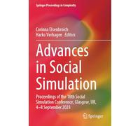 Advances in Social Simulation: Proceedings of the 18th Social Simulation Conference, Glasgow, Uk, 4-8 September 2023