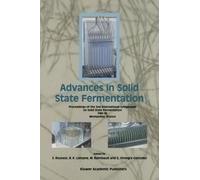 Advances In Solid State Fermentation