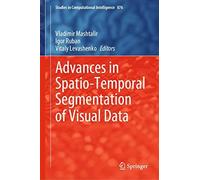 Advances In Spatio-Temporal Segmentation Of Visual Data