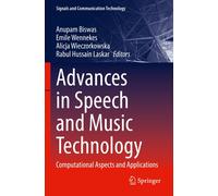 Advances In Speech And Music Technology
