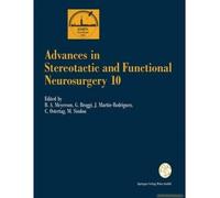 Advances In Stereotactic And Functional Neurosurgery 10