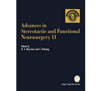 Advances In Stereotactic And Functional Neurosurgery 11