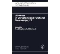 Advances In Stereotactic And Functional Neurosurgery 2