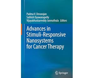 Advances in Stimuli-Responsive Nanosystems for Cancer Therapy