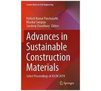 Advances In Sustainable Construction Materials