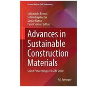 Advances In Sustainable Construction Materials