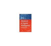 Advances In Swarm Intelligence