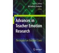 Advances In Teacher Emotion Research