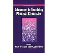 Advances in Teaching Physical Chemistry, Acs Symposium Series