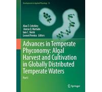 Advances in Temperate Phyconomy: Algal Harvest and Cultivation in Globally Distributed Temperate Waters