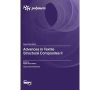 Advances in Textile Structural Composites II