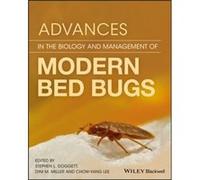 Advances in the Biology and Management of Modern Bed Bugs Edited By Stephen L Doggett , Edited By Dini M Miller , Edited By Chow Yang Lee (Auteur)