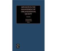 Advances in the Management of Organizational Quality