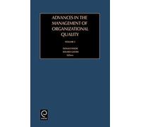 Advances In The Management Of Organizational Quality
