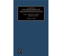 Advances in the Management of Organizational Quality