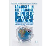 Advances In The Practice Of Public Investment Management