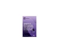 Advances In The Processing And Application Of Polymer And Its Composites
