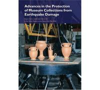 Advances In The Protection Of Museum Collections From Earthquake Damage
