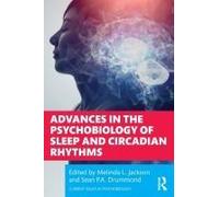 Advances In The Psychobiology Of Sleep And Circadian Rhythms
