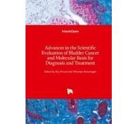 Advances In The Scientific Evaluation Of Bladder Cancer And Molecular Basis For Diagnosis And Treatment