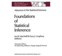 Advances In The Statistical Sciences: Foundations Of Statistical Inference