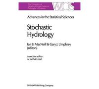 Advances In The Statistical Sciences: Stochastic Hydrology