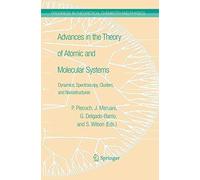 Advances In The Theory Of Atomic And Molecular Systems