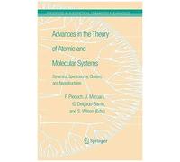 Advances In The Theory Of Atomic And Molecular Systems