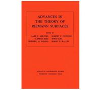 Advances In The Theory Of Riemann Surfaces