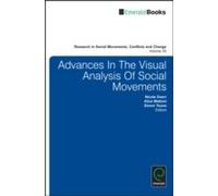 Advances in the Visual Analysis of Social Movements - [Version Originale] Nicole Doerr, Alice Mattoni, Simon Teune, (Auteur)