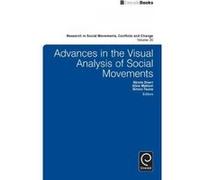 Advances in the Visual Analysis of Social Movements - [Version Originale] Nicole Doerr, Alice Mattoni, Simon Teune, (Auteur)