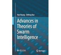 Advances in Theories of Swarm Intelligence