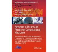 Advances In Theory And Practice Of Computational Mechanics