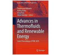 Advances In Thermofluids And Renewable Energy