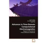 Advances in Time-Domain Computational Electromagnetics Wang, Shumin, Teixeira, Fernando L., Lee, Robert (Auteur)