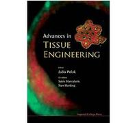 Advances in Tissue Engineering