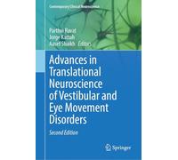 Advances in Translational Neuroscience of Vestibular and Eye Movement Disorders