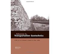 Advances In Transportation Geotechnics