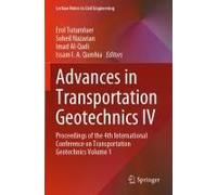 Advances In Transportation Geotechnics Iv