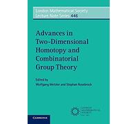 Advances In Two-Dimensional Homotopy And Combinatorial Group Theory