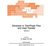 Advances In Two-Phase Flow And Heat Transfer