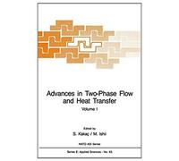 Advances In Two-Phase Flow And Heat Transfer