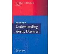 Advances In Understanding Aortic Diseases