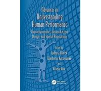 Advances In Understanding Human Performance