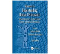 Advances In Understanding Human Performance