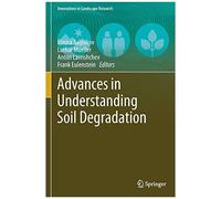 Advances In Understanding Soil Degradation