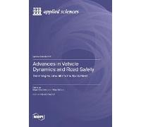 Advances In Vehicle Dynamics And Road Safety