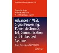 Advances In Vlsi, Signal Processing, Power Electronics, Iot, Communication And Embedded Systems